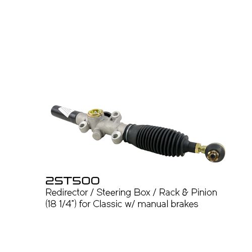 Picture of StarEV OEM 2ST500 Redirector / Steering Box / Rack & Pinion (18 1/4") for Classic w/ manual brakes